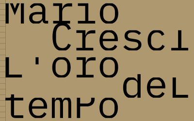 Mostra Mario Cresci – L’Oro del Tempo