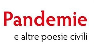 Pandemie e altre poesie civili